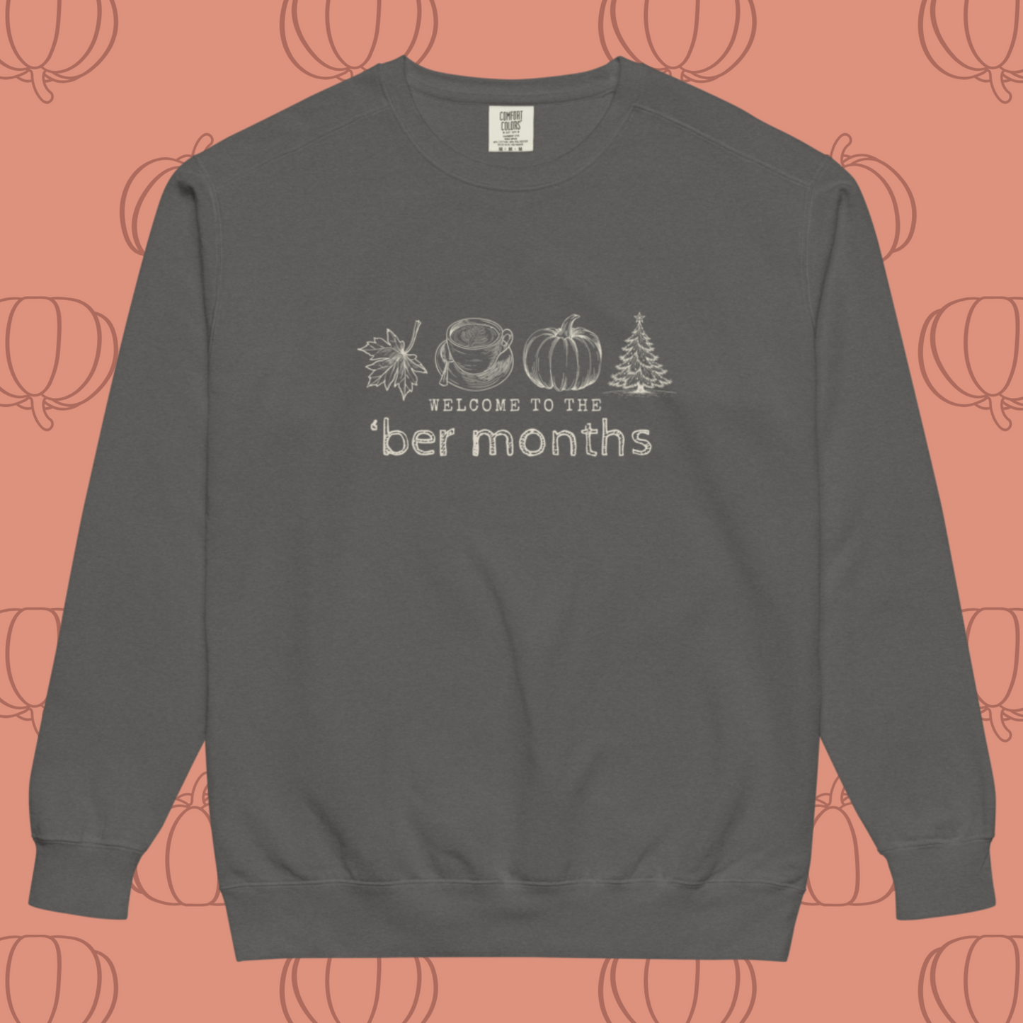 
                  
                    'Ber Months sweatshirt
                  
                