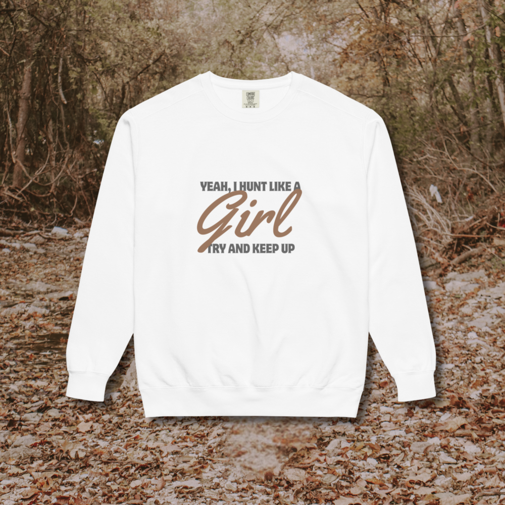 Hunt Like a Girl Sweatshirt