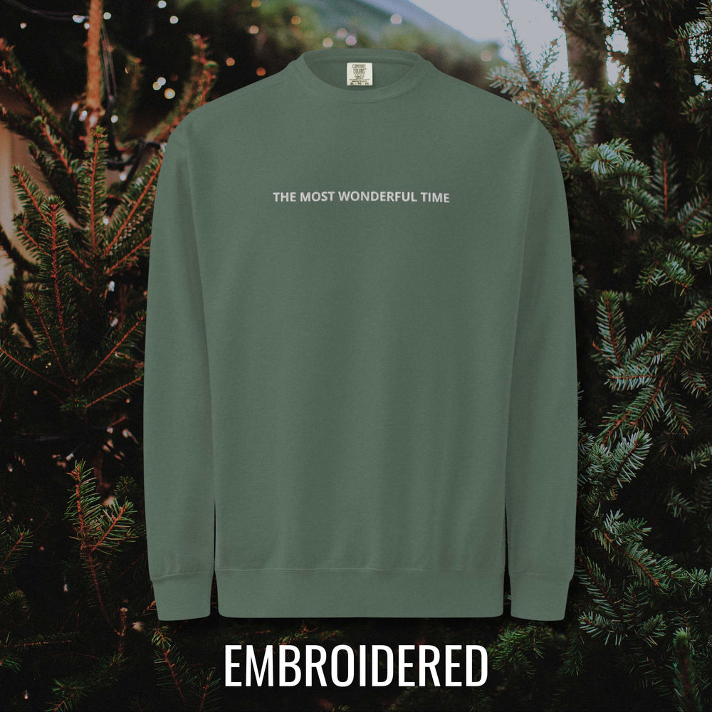 The Most Wonderful Time Sweatshirt (embroidered)