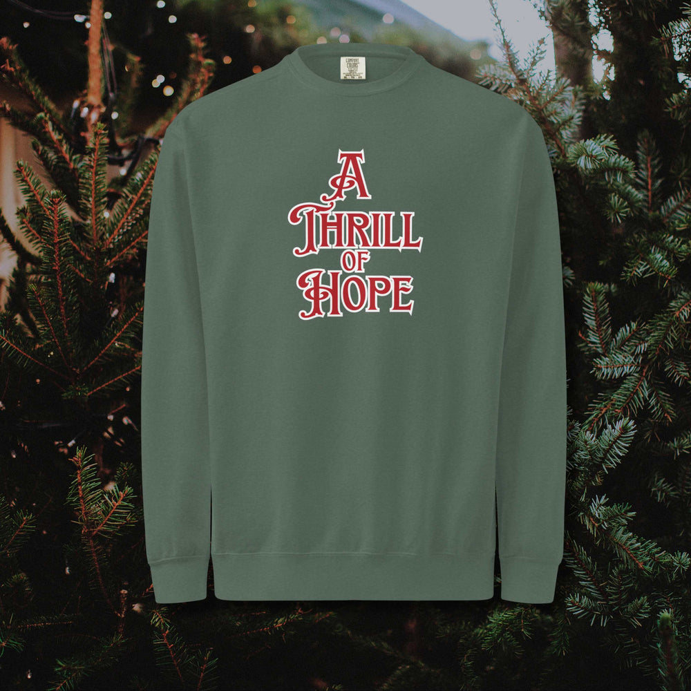 A Thrill of Hope Sweatshirt